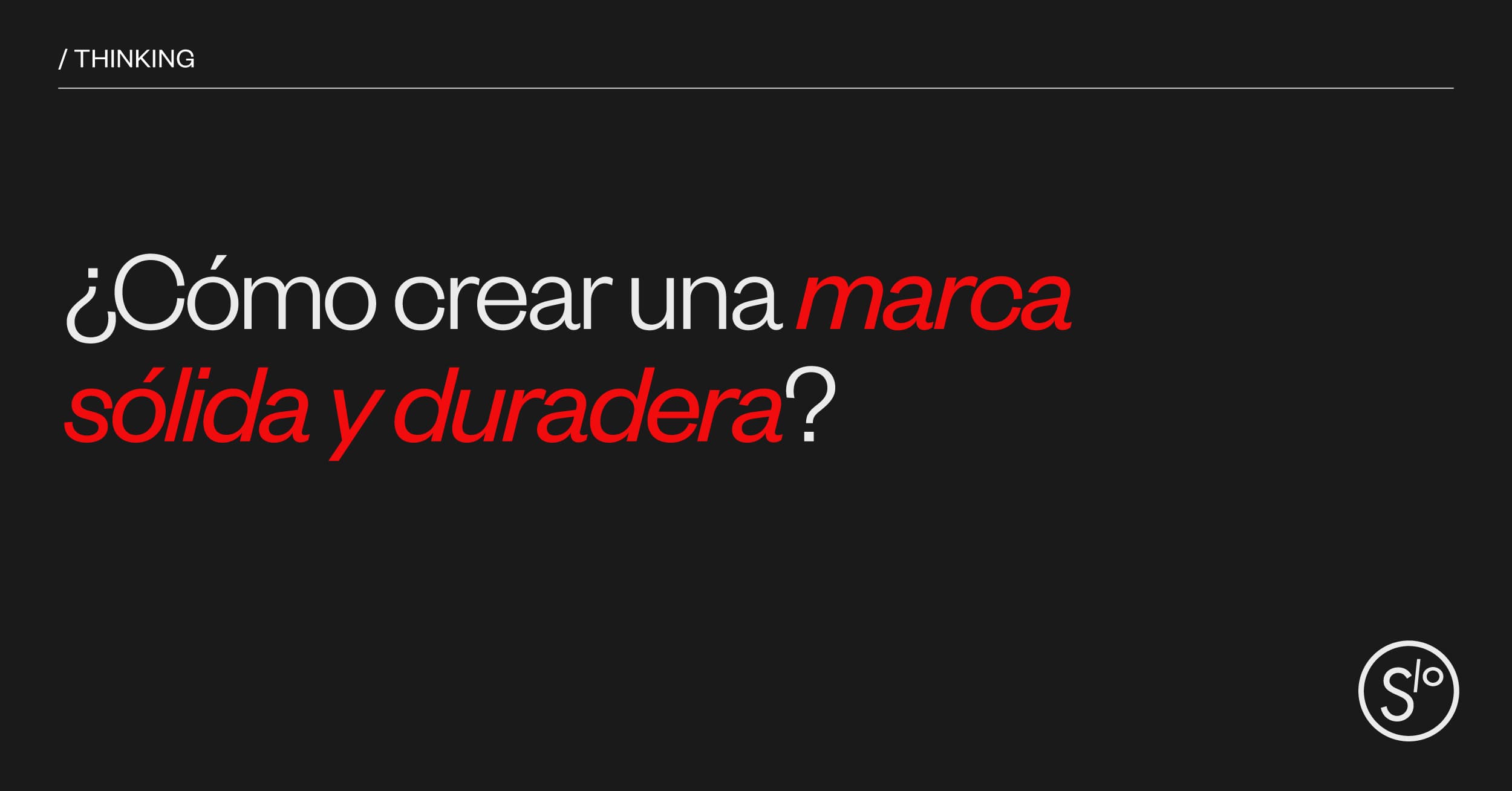 como crear una marca solida y duradera